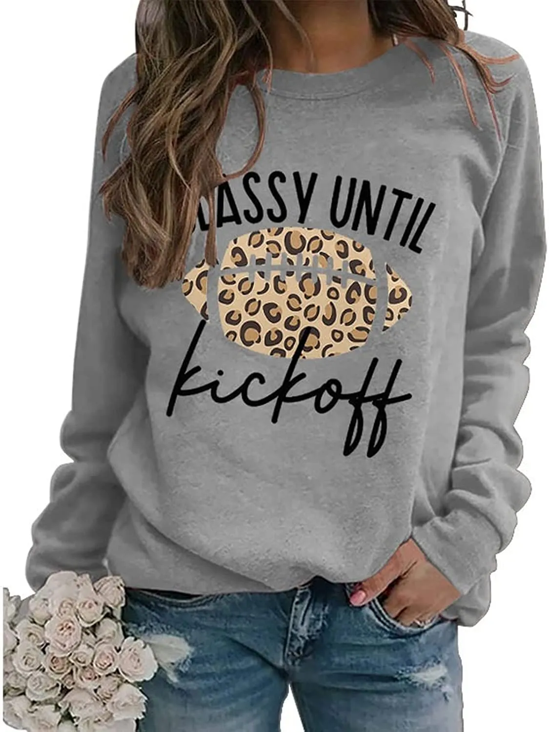 Women Classy Until Kickoff Sweatshirt Football Shirt